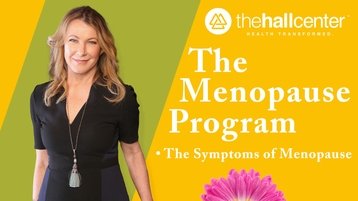 The Menopause Program The Hall Center